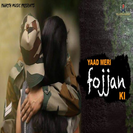 Yaad Meri Fojjan Ki | Boomplay Music