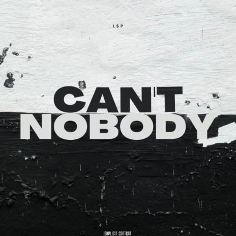 Can’t Nobody