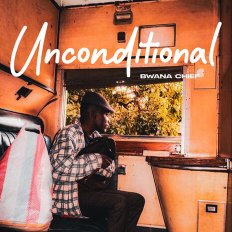 Unconditional | Boomplay Music