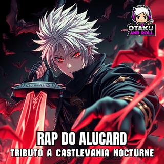 Rap do Alucard: Meu Sangue Maldito