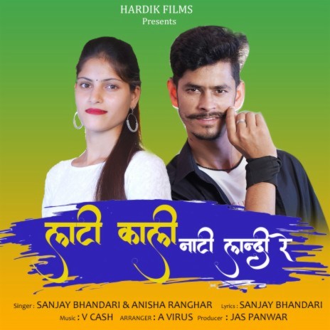 Laati Kali Nati Landi Re ft. Anisha Ranghar & Hardik Panwar | Boomplay Music