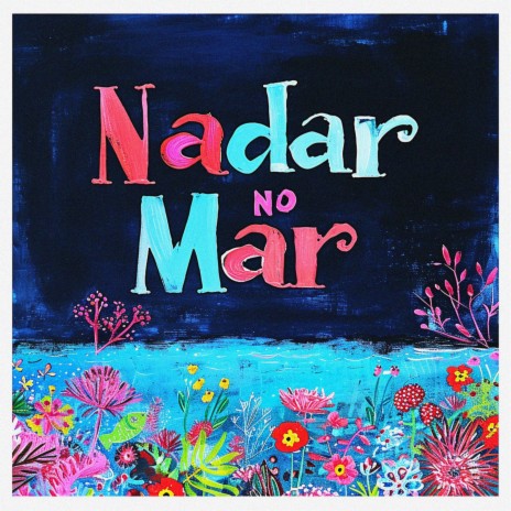 Nadar No Mar | Boomplay Music