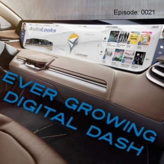 Ever Growing Digital Dash