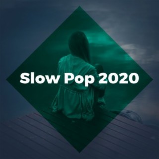 Slow Pop 2020