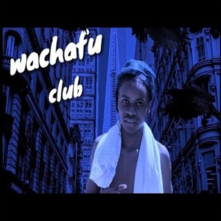 Wachafu Club