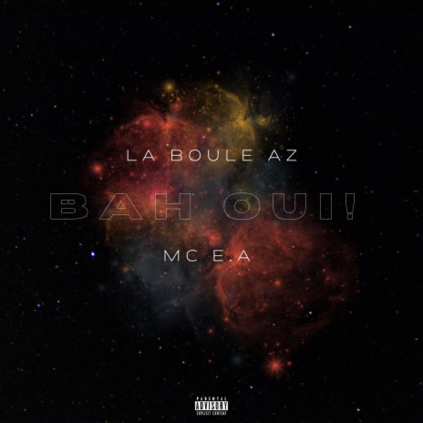Bah Oui ft. MC EA | Boomplay Music