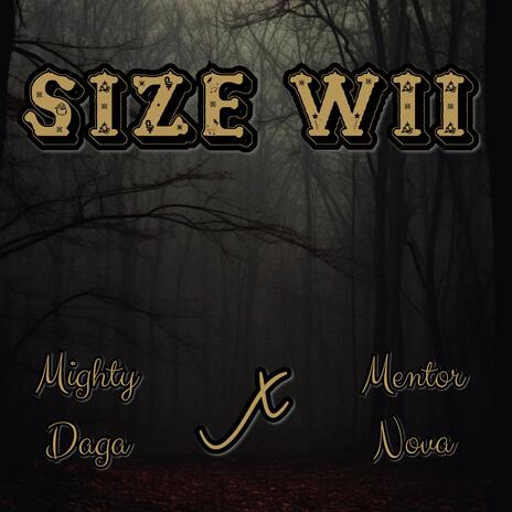 Size Wii (feat. Mentor Nova) | Boomplay Music