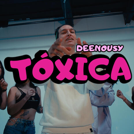 Tóxica | Boomplay Music