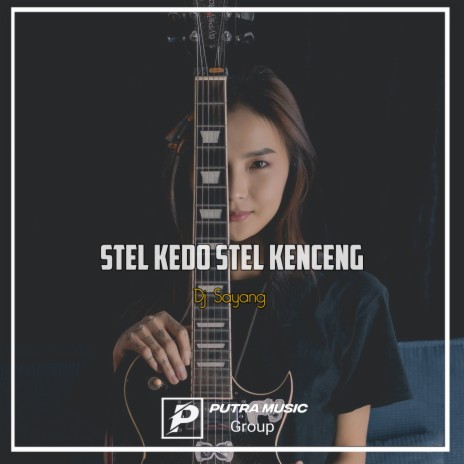 Stel Kedo Stel Kenceng (Remix) | Boomplay Music