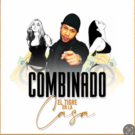 Combinado el tigre en la casa | Boomplay Music