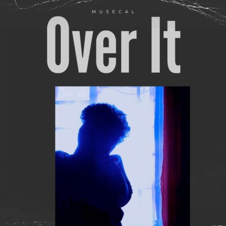 Over It | Boomplay Music