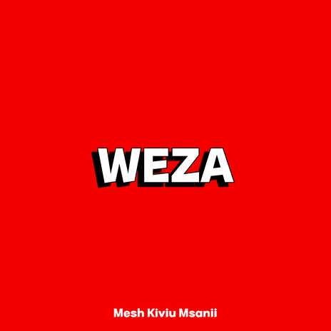 Weza | Boomplay Music