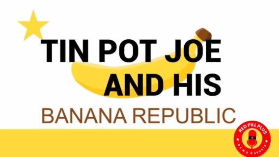 Tin Pot Joe & His Banana Republic