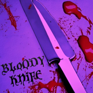 BLoODY KNiFE