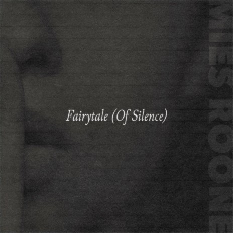 Fairytale (Of Silence) | Boomplay Music