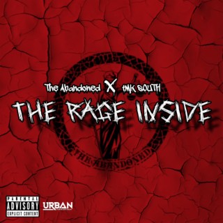 The Rage Inside ft. Tmk South lyrics | Boomplay Music