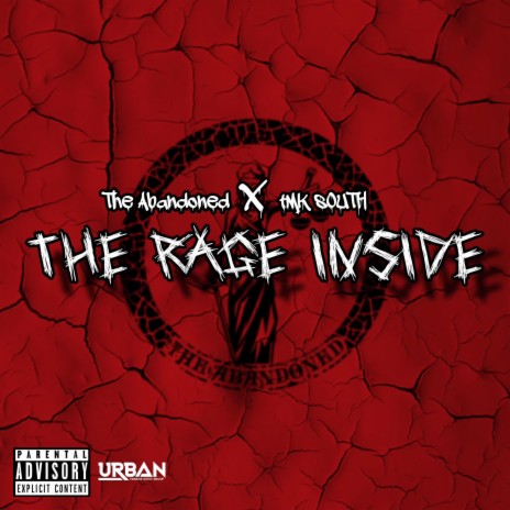 The Rage Inside ft. Tmk South | Boomplay Music