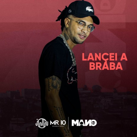 Lançei a Braba ft. MC 2K, MC RD & MC CAJA