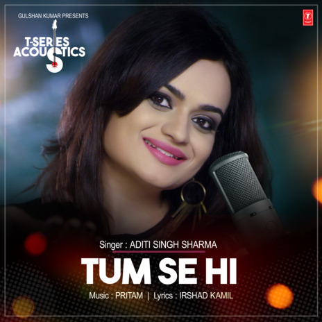 Tum Se Hi Acoustic (From T-Series Acoustics) | Boomplay Music