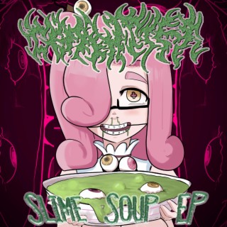 Slime Soup EP