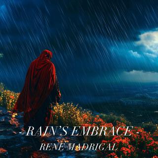 Rain's Embrace lyrics | Boomplay Music