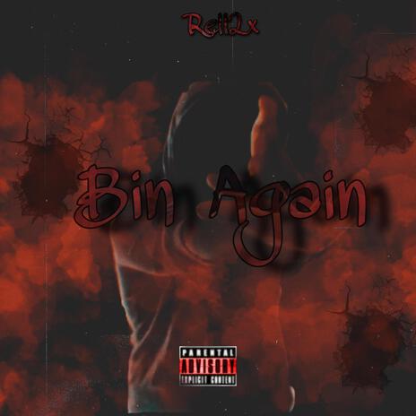 Bin Again | Boomplay Music