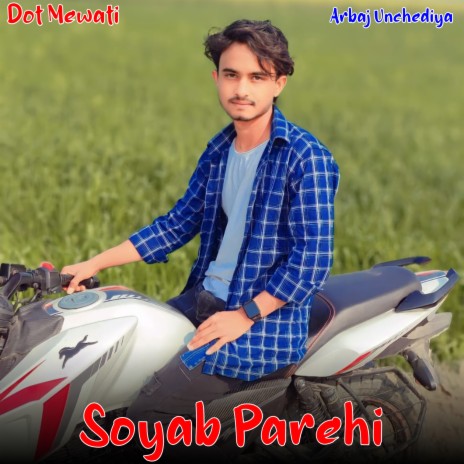 Soyab Parehi | Boomplay Music