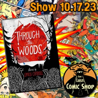 Through the Woods: 10/17/23