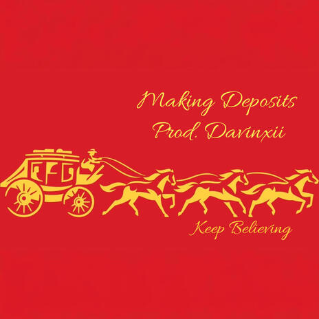 Making Deposits | Boomplay Music