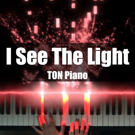 I See the Light | Boomplay Music