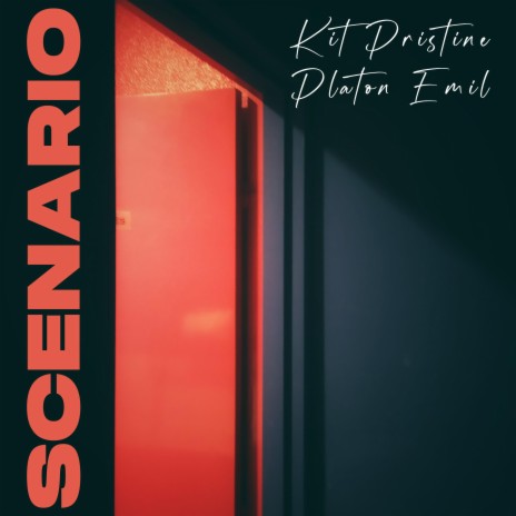 Scenario ft. Kit Pristine | Boomplay Music