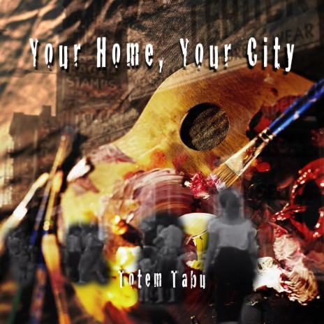 Your Home, Your City