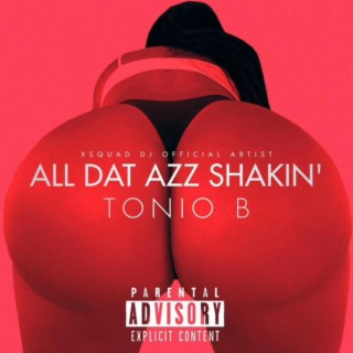 ALL THAT AZZ SHAKIN