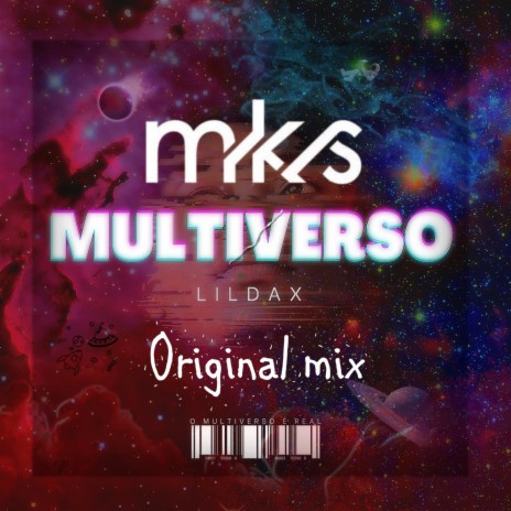 Multiverso original mix (Remix) ft. Lildax