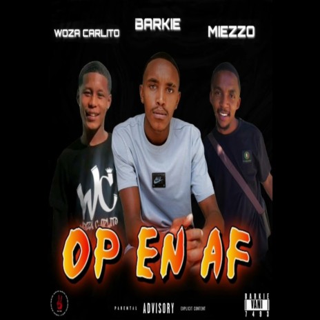 Op en Af ft. Woza Carlito & Miezzo | Boomplay Music