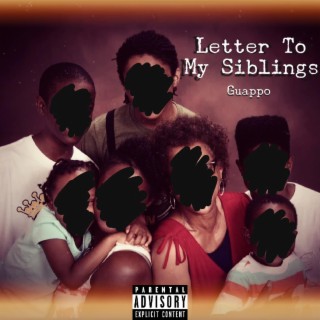 Letter To My Siblings