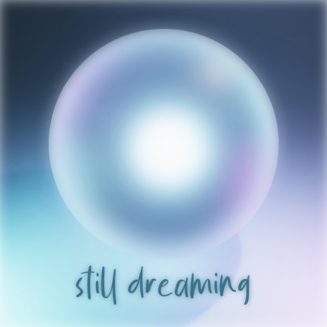 Still Dreaming