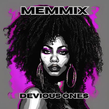 Devious Ones | Boomplay Music