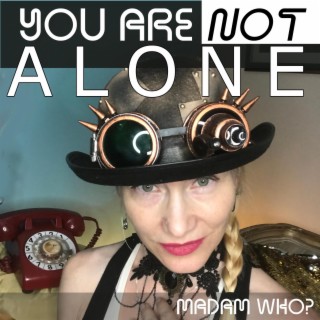 You Are Not Alone (Single)