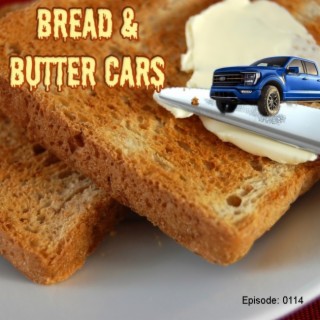 Bread and Butter Cars