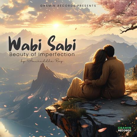 Wabi Sabi (Beauty of Imperfection) | Boomplay Music