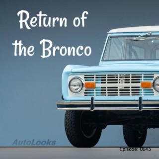 Return of the Bronco