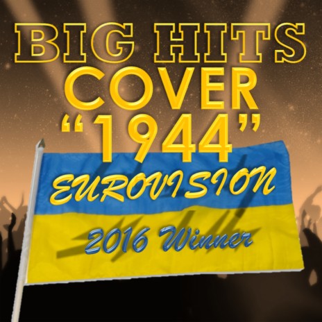 1944 (Eurovision 2016 Cover) | Boomplay Music