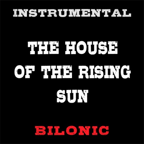 The House of the Rising Sun | Boomplay Music