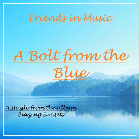 A Bolt from the Blue | Boomplay Music