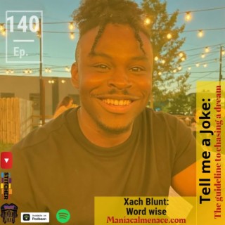 ep. 140 xach blunt: word wise