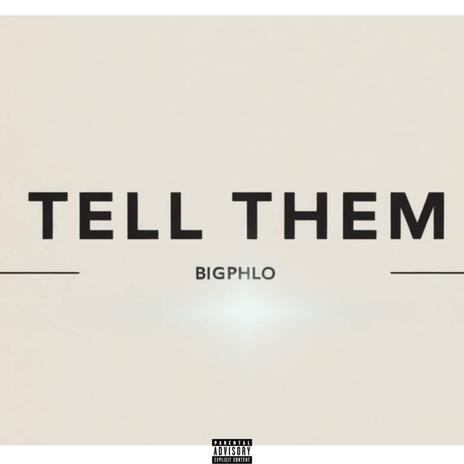 TELL THEM | Boomplay Music