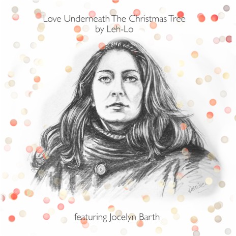 Love Underneath the Christmas Tree ft. Jocelyn Barth