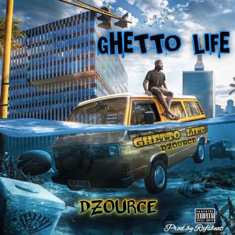 Ghetto life | Boomplay Music