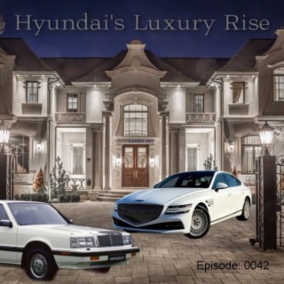 Hyundai’s Luxury Rise